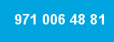 971 006 48 81